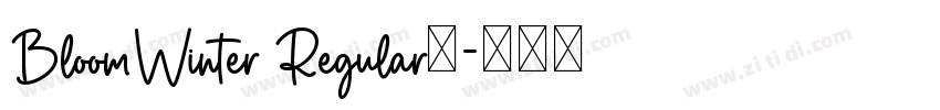 BloomWinter Regular字字体转换